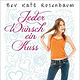 Bev Katz Rosenbaum: Jeder Wunsch ein Kuss, Fischer/Sauerländer, 2013