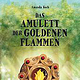 Das Amulett der goldenen Flammen – Cover