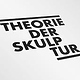 Theorie der Skulptur