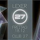 Club 27 Lexer