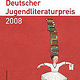 Nomminierungsbroschüre Deutscher Jugendliteraturpreis 2008