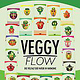 Veggy Flow