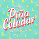 If you like Piña Colada…