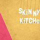 Ident „Skinny Kitchen“