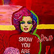 SHOW WHO YOU ARE Mixed Media