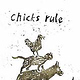 Chicks rule