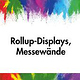 2. Rollup-Displays & Messewände