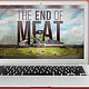 „The End Of Meat“