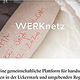 WERKnetz – Entwicklung, Beratung