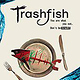 Trashfish