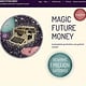 Magic Future Money – Ein Schreibwettbewerb zur Zukunft des Geldes
