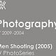 Men Shooting / 2005