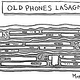 Old Phones Lasagne