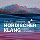 Veranstaltungsplakat für das Festival „Nordischer Klang“