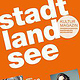 Kulturmagazin Stadtlandsee