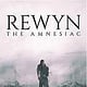 Rewyn – The Amnesiac