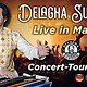 Konzert-Tour Delagha Surrod