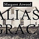 Magaret Atwood „Alias Grace“