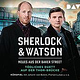 Sherlock & Watson: Neues aus der Baker Street