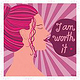 Illustration „I am worth it“