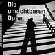 Die unsichtbaren Opfer – True Crime Biografie