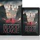 The Shards of Etherious – Blood Mage | Genre: Fantasy