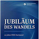 Jubiläum des Wandels – 125 Jahre HWK Dortmund