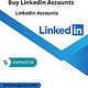 Top 6 Website to Buy LinkedIn Accounts—100% ve