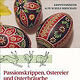 Alternatives Design – Passionskrippen, Ostereier und Osterbräuche (2025)