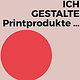 Ich gestalte Printprodukte …