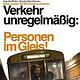 Personen im Gleis!