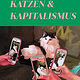 Courtney Gustavson, Katzen und Kapitalismus, parkxullstein, 2025