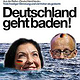 Deutschland geht baden!