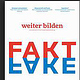 weiter bilden Magazin »Fakt Fake«