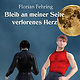 Bleib an meiner Seite, verlorenes Herz – Romantasy