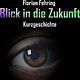 Blick in die Zukunft – Minimalistisches Design