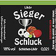 Siegerschluck Etikett
