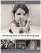 Mastering Black and White Photography