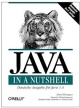 Java in a Nutshell.