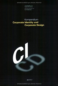 Kompendium Corporate Identity und Corporate Design